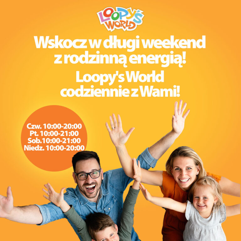 długi weekend z loopys world